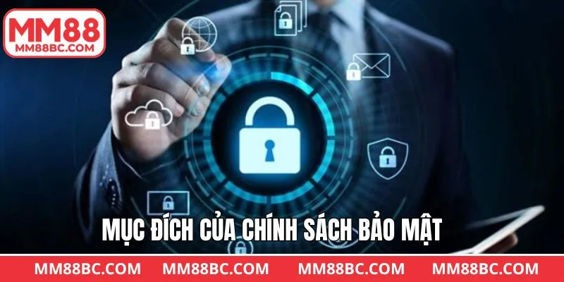 Mục tiêu của thương hiệu khi thiết lập chính sách bảo mật Mục tiêu của thương hiệu khi thiết lập chính sách bảo mật